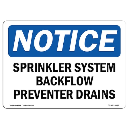 Signmission OSHA Sign, Sprinkler System Backflow Preventer Drains, 14in X 10in Aluminum, 10" W, 14" L, Landscape OS-NS-A-1014-L-18413